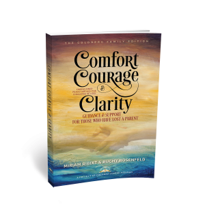 Comfort, Courage and Clarity: Finding Inner Peace through the Challenge of Loss